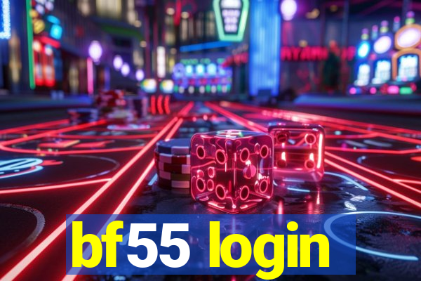 bf55 login